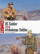 Us Soldier Vs Afrikakorps Soldier Tunisia 1943 Campbell David Noon