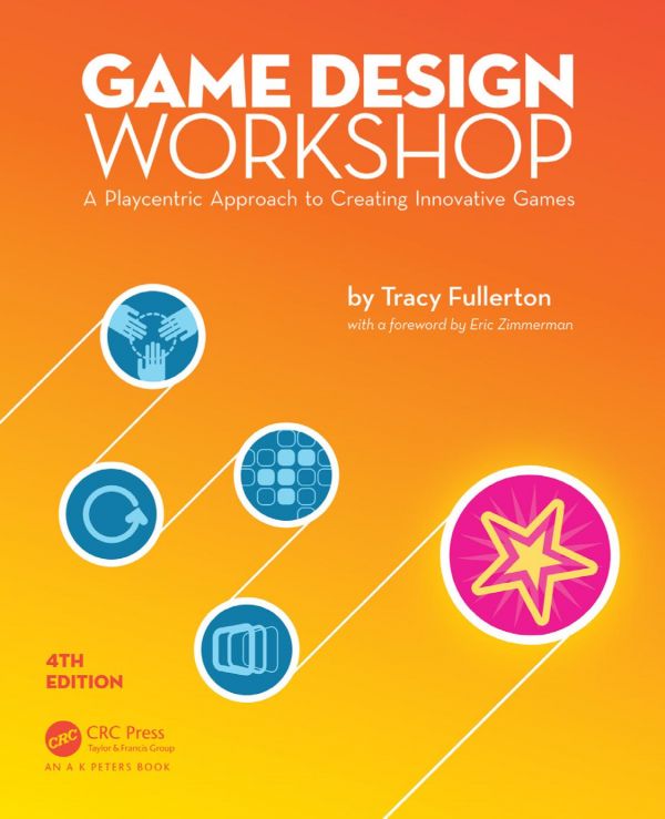 Game Design Workshop Fourth Tracy Fullerton