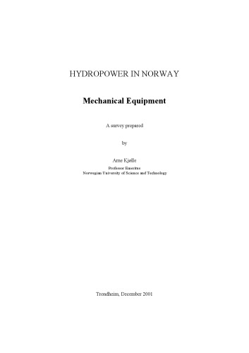 Hydropower In Norway Mechanical Equipment Arne Kjlle