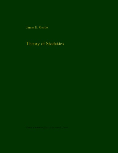 Theory Of Statistics James E Gentle