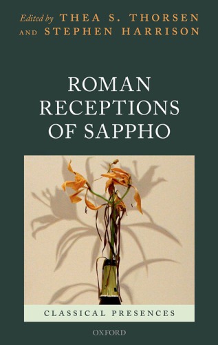 Roman Receptions Of Sappho Hardcover Thea S Thorsen Stephen Harrison