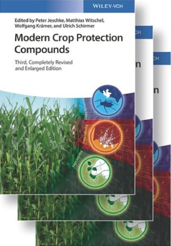 Modern Crop Protection Compounds 3 Volume Set 3rd Edition Peter Jeschke