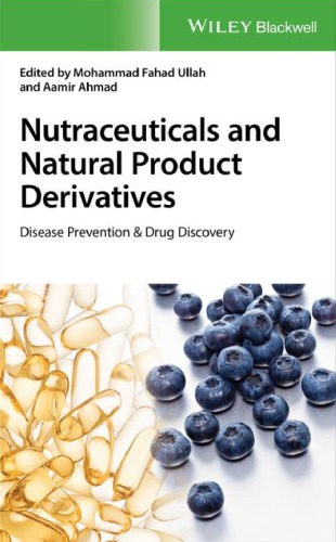 Nutraceuticals And Natural Product Derivatives Disease Prevention Drug Discovery Mohammad Fahad Ullah