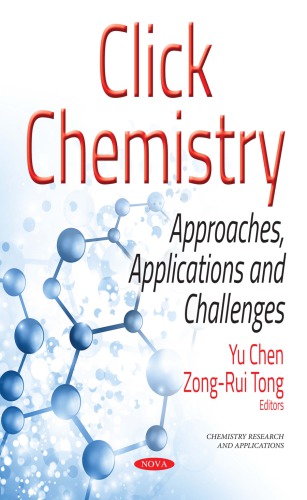 Click Chemistry Approaches Applications And Challenges Chen Yu