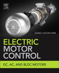 Electric Motor Control 1st Edition Sanghoon Kim