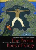 The Persian Book Of Kings Firuza Abdullaeva Charles Peter Melville