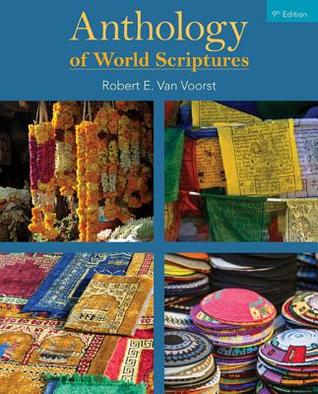 Anthology Of World Scriptures 9th Ed Robert E Van Voorst