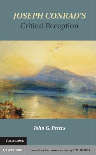 Joseph Conrads Critical Reception John G Peters
