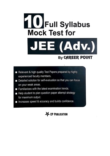 10 Full Syllabus Mock Test For Iit Jee Advanced Part 1 Upto Page 240 C P Publication Career Point Kota Physics Chemistry Mathematics C P Publication Career Point Kota Arihant