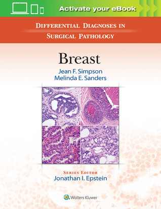 Differential Diagnoses In Surgical Pathology Breast Hardcover Jean F Simpson Melinda E Sanders