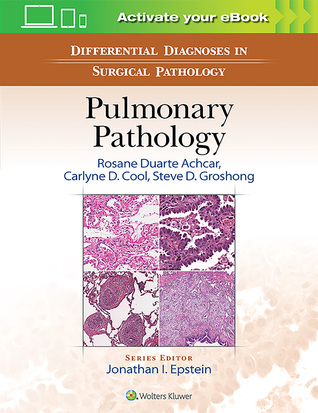 Differential Diagnosis In Surgical Pathology Pulmonary Pathology Hardcover Rosane Duarte Achcar Carlyne Cool Steve Groshong Samuel Yousem