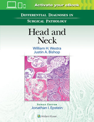 Differential Diagnoses In Surgical Pathology Head And Neck Hardcover William H Westra Justin Bishop