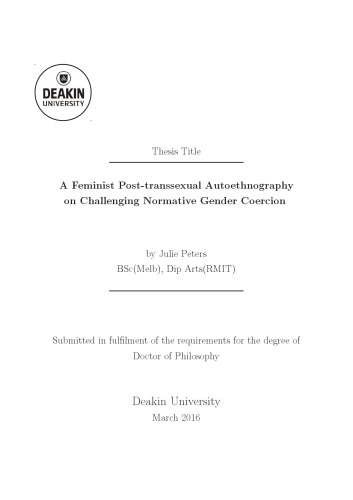 A Feminist Posttranssexual Autoethnography On Challenging Normative Gender Coercion Julie Peters