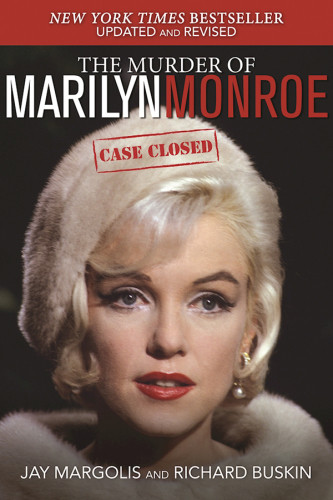 The Murder Of Marilyn Monroe Revised Updated Edition Jay Margolis