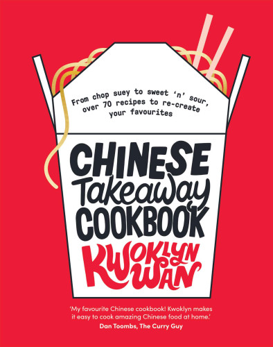 Chinese Takeaway Cookbook Kwoklyn Wan