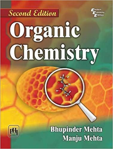 Organic Chemistry 2nd Edition Bhupinder Mehta Manju Mehta