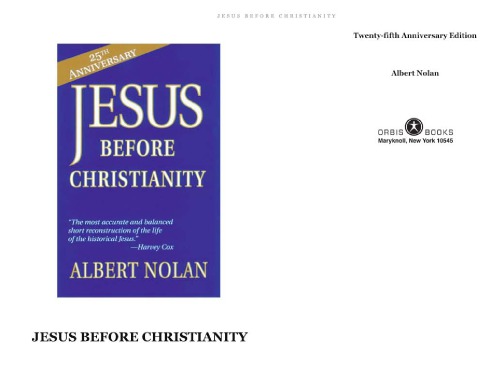 Jesus Before Christianity Albert Nolan