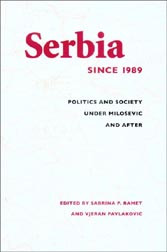 Serbia Since 1989 Politics And Society Under Miloevi And After Sabrina P Ramet