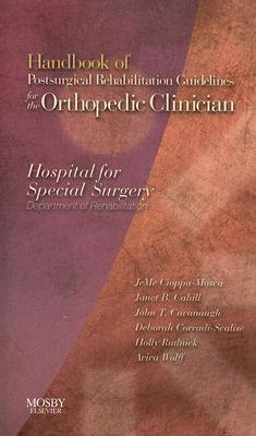 Handbook Of Postsurgical Rehabilitation Guidelines For The Orthopedic Clinician Paperback Jeme Cioppamosca Janet B Cahill