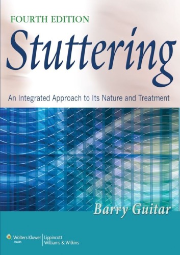 Stuttering An Integrated Approach To Its Nature And Treatment 4th Edition Barry Guitar