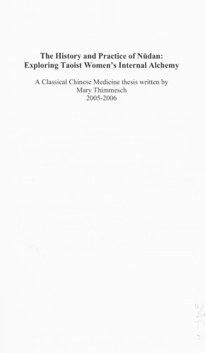 The History And Practice Of Nudan Exploring Taoist Womens Internal Alchemy Mary Thimmesch