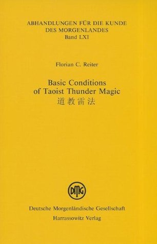 Basic Conditions Of Taoist Thunder Magic Florian C Reiter