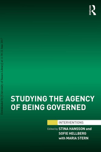 Studying The Agency Of Being Governed Stina Hansson Sofie Hellberg Maria Stern Eds