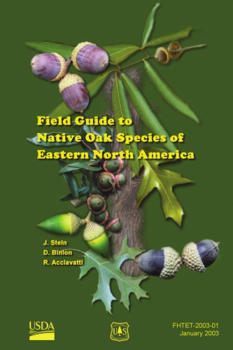 Field Guide To Native Oak Species Of Eastern North America John Stein
