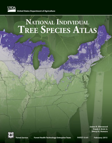 National Individual Tree Species Atlas James R Ellenwood Frank J Krist Jr