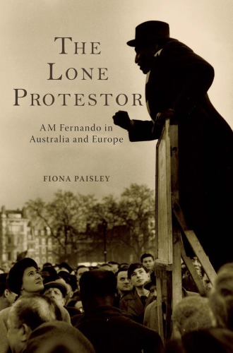 The Lone Protestor Am Fernando In Australia And Europe Fiona Paisley