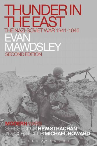 Thunder In The East The Nazisoviet War 19411945 2nd Edition Evan Mawdsley