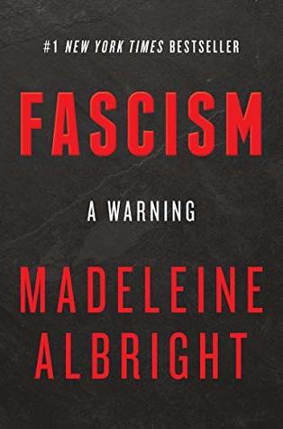 Fascism A Warning Kindle Edition Madeleine K Albright