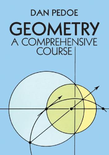 Geometry A Comprehensive Course Dan Pedoe Pedoe Dan