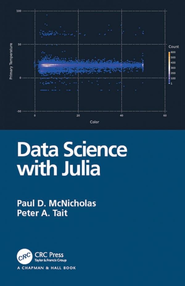 Data Science With Julia Paul D Mcnicholas Peter A Tait