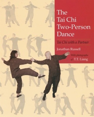 The Tai Chi Twoperson Dance Tai Chi With A Partner Paperback Jonathan Russell Tt Liang