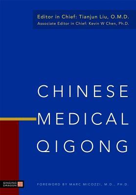 Chinese Medical Qigong Hardcover Tianjun Liu Kevin W Chen