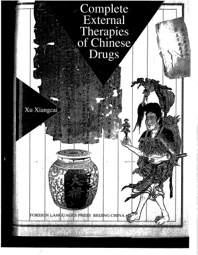 Complete External Therapies Of Chinese Drugs 1st Ed Xu Xiangcai