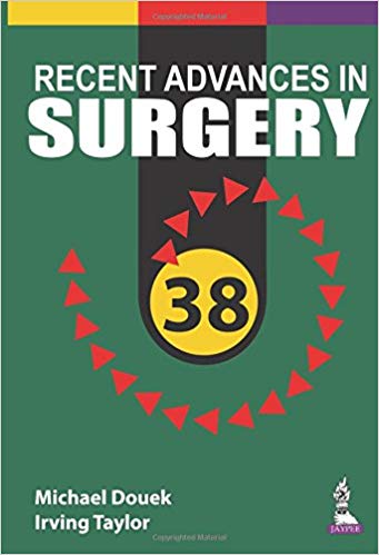 Recent Advances In Surgery 38 Michael Douek Irving Taylor