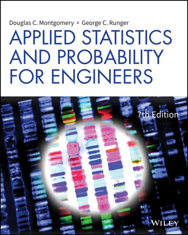 Applied Statistics And Probability For Engineers 7th Douglas C Montgomery