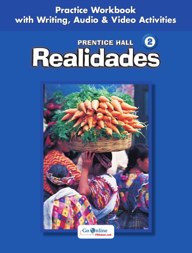Realidades 2 Practice Workbook Pearson Education