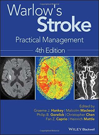 Warlows Stroke Practical Management 4th Edition Graeme J Hankey