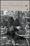 The Other Husserl The Horizons Of Transcendental Phenomenology Hardcover Donn Welton