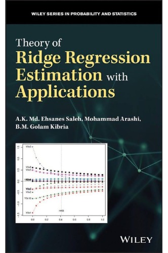 Theory Of Ridge Regression Estimation With Applications Ak Md Ehsanes Saleh