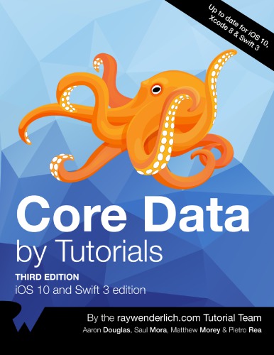 Core Data By Tutorials 3rd Edition Aaron Douglas Saul Mora Matthew Morey