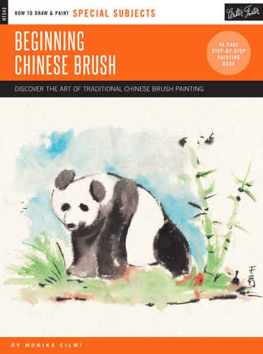 Special Subjects Beginning Chinese Brush Discover The Art Of Traditional Chinese Brush Painting Monika Cilmi