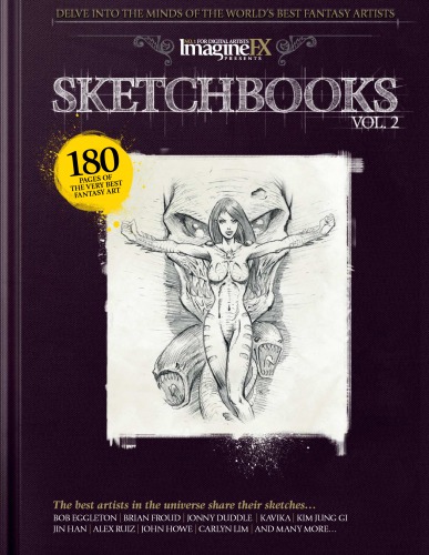 Imaginefx Presents Sketchbooks Vol 2 Rob Carney Claire Howlett