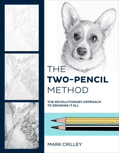 The Twopencil Method The Revolutionary Approach To Drawing It All Mark Crilley