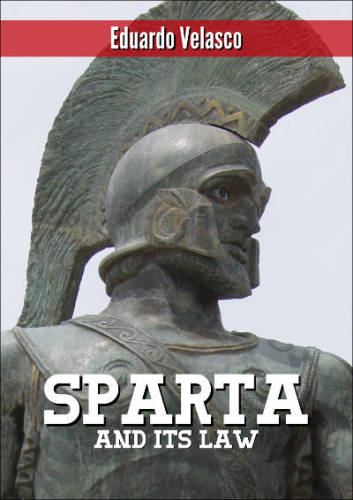 Sparta And Its Law Eduardo Velasco