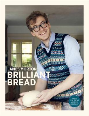 Brilliant Bread Kindle James Morton