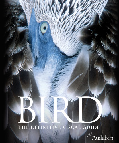 Bird The Definitive Visual Guide 1st Edition Birdlife International